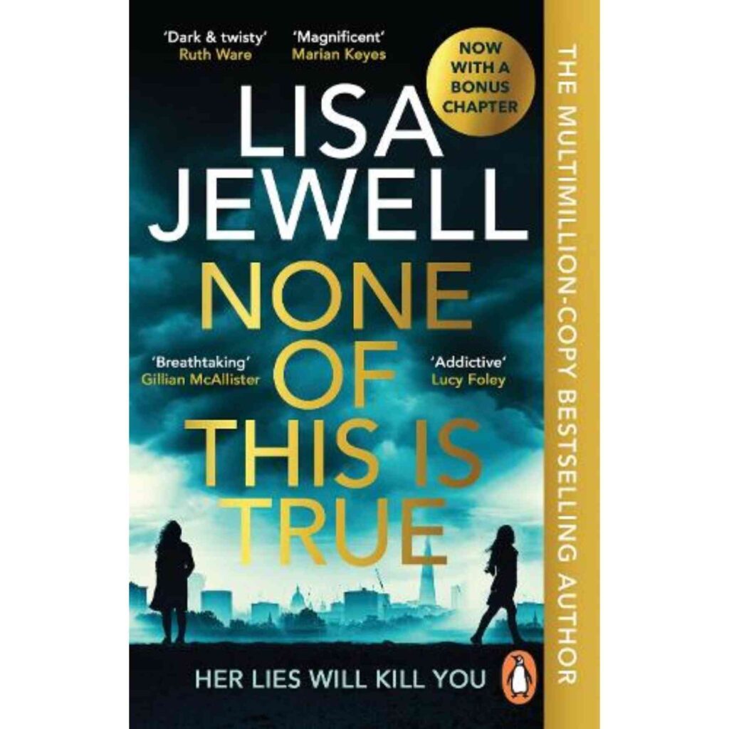 Best Book Club Books for 2026: 20 Brilliant Reads for UK Reading Groups none of this is true — lisa jewell - A podcaster's life threatens to unravel when she allows her 'birthday twin' to inveigle their way into her life in this barnstorming psychological thriller from the author of The Family Upstairs.