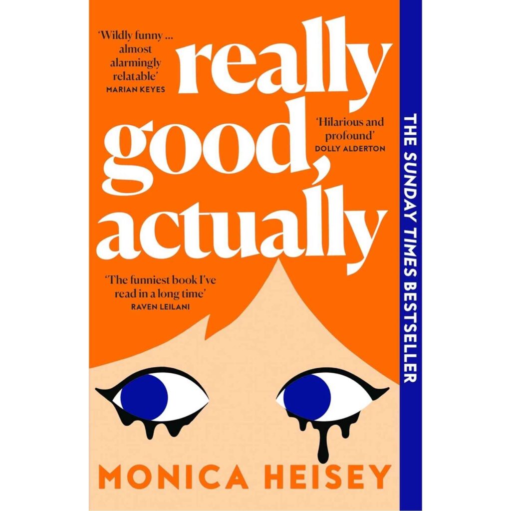 Best Book Club Books for 2026: 20 Brilliant Reads for UK Reading Groups really good, actually — monica heisey - The Schitt's Creek screenwriter delivers a side-splitting debut novel about a young divorcee stepping back into the world that fizzes with knockout one-liners and hilarious characters.