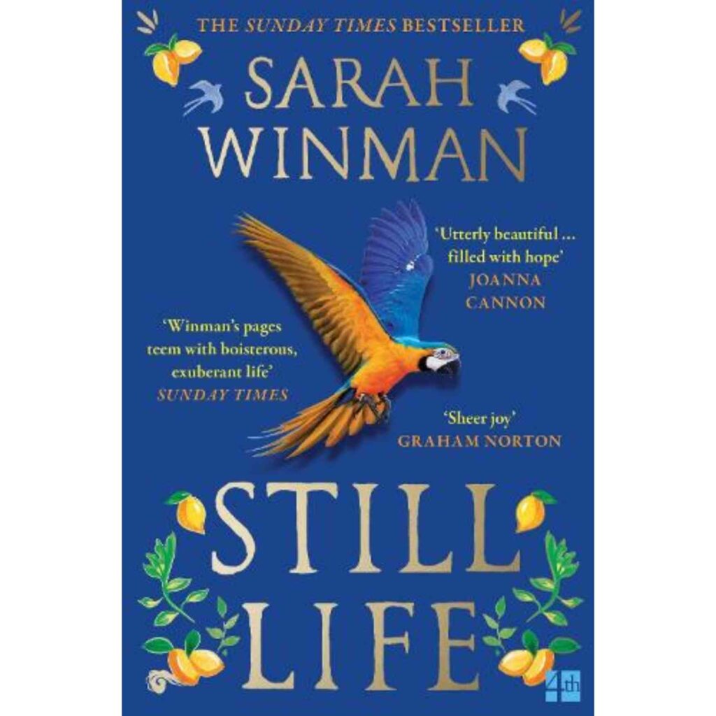 Best Book Club Books for 2026: 20 Brilliant Reads for UK Reading Groups still life — sarah winman - From the author of When God Was a Rabbit comes the enchanting tale of an unlikely friendship between a British soldier and an alleged spy in a wartime Tuscany ripe with colour and the ghosts of the past.